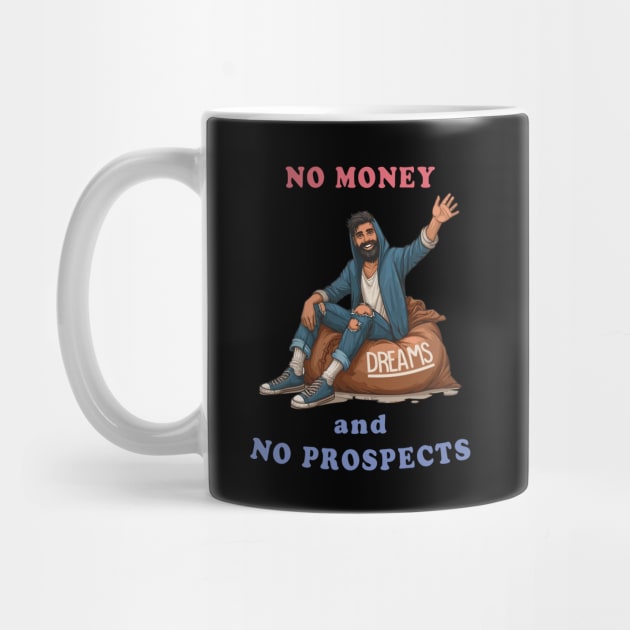 No Money And No Prospects by SergioArt